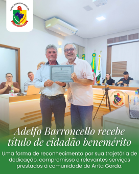 Adelfo Barroncello recebe título de Cidadão Benemérito